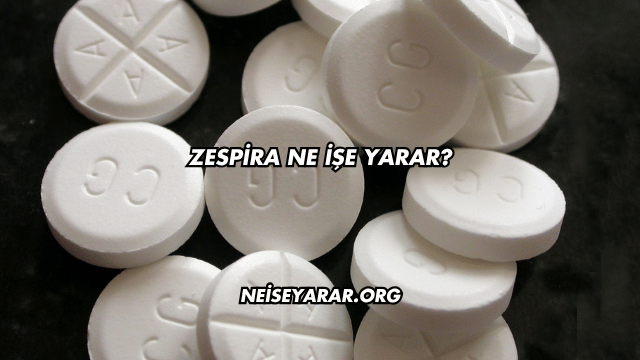 Zespira Ne İşe Yarar?