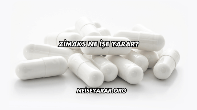 Zimaks Ne İşe Yarar?