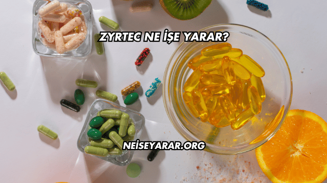 Zyrtec Ne İşe Yarar?