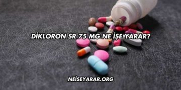 Dikloron SR 75 Mg Ne İşe Yarar?