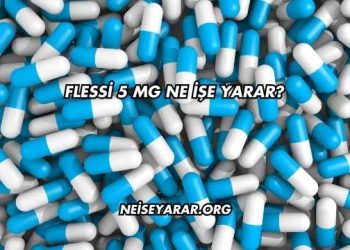 Flessi 5 Mg Ne İşe Yarar?