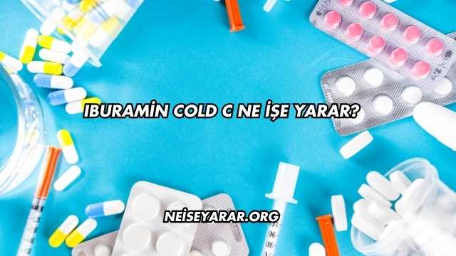 Iburamin Cold C Ne İşe Yarar?